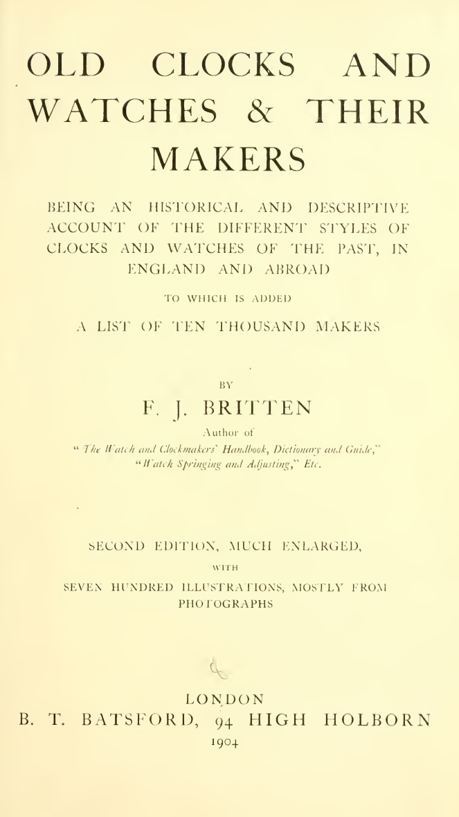 《Old Clocks and Watches & Their Makers》(1904)