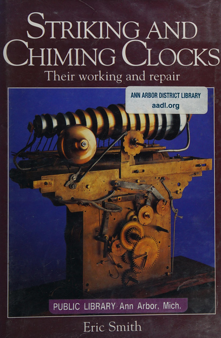 《STriking and Chiming Clocks: Their working and repair》