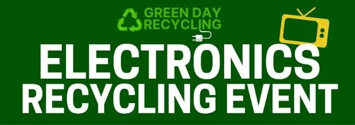 Green Day Recycling to hold electronics recycling event Nov. 1, all communities welcome