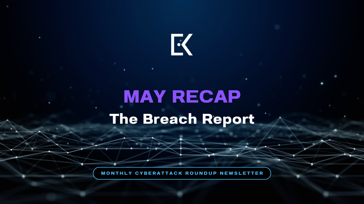 May Recap - The Breach Report