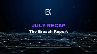 July Recap - The Breach Report