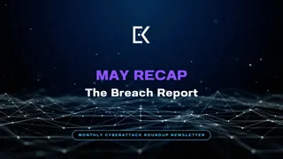 May Recap - The Breach Report