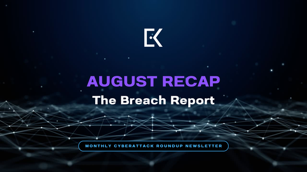 August Recap - The Breach Report