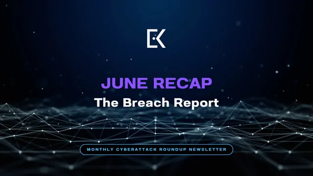 June Recap - The Breach Report