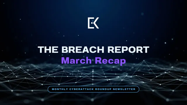 March 2026 Recap - The Breach Report