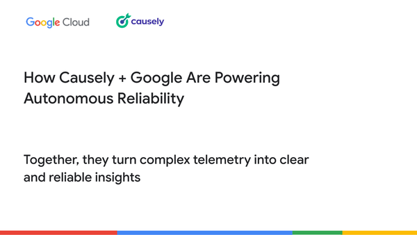 How Causely and Google Gemini Are Powering Autonomous Reliability