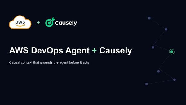 AWS DevOps Agent investigating incidents with and without Causely