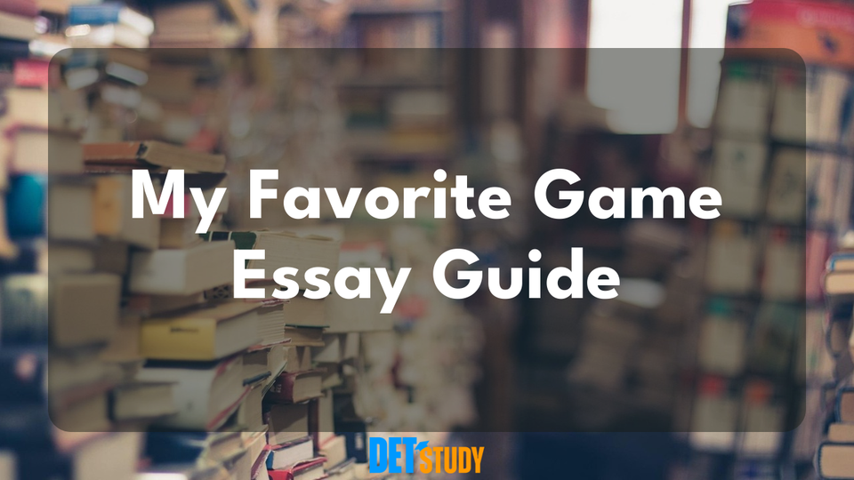 my-favourite-game-essay