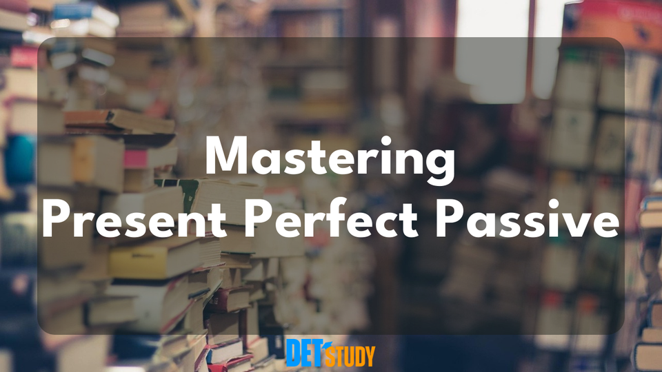passive-of-present-perfect