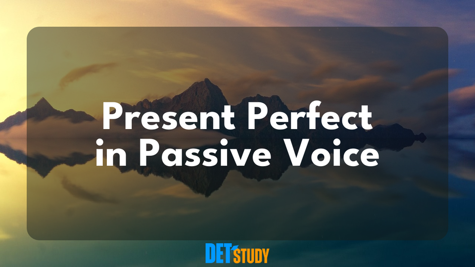 passive-voice-of-present-perfect-tense