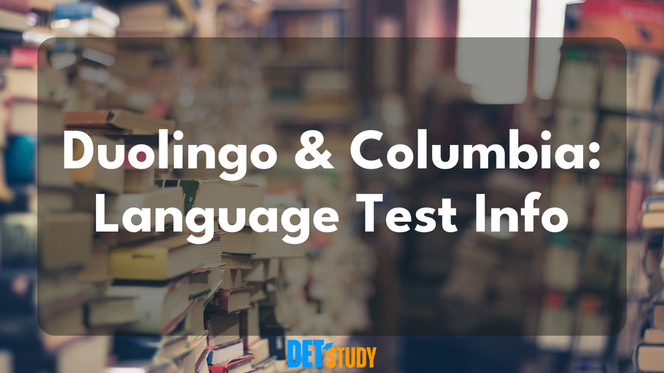 is-duolingo-accepted-at-columbia-university