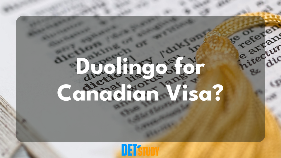is-duolingo-accepted-for-canadian-student-visa
