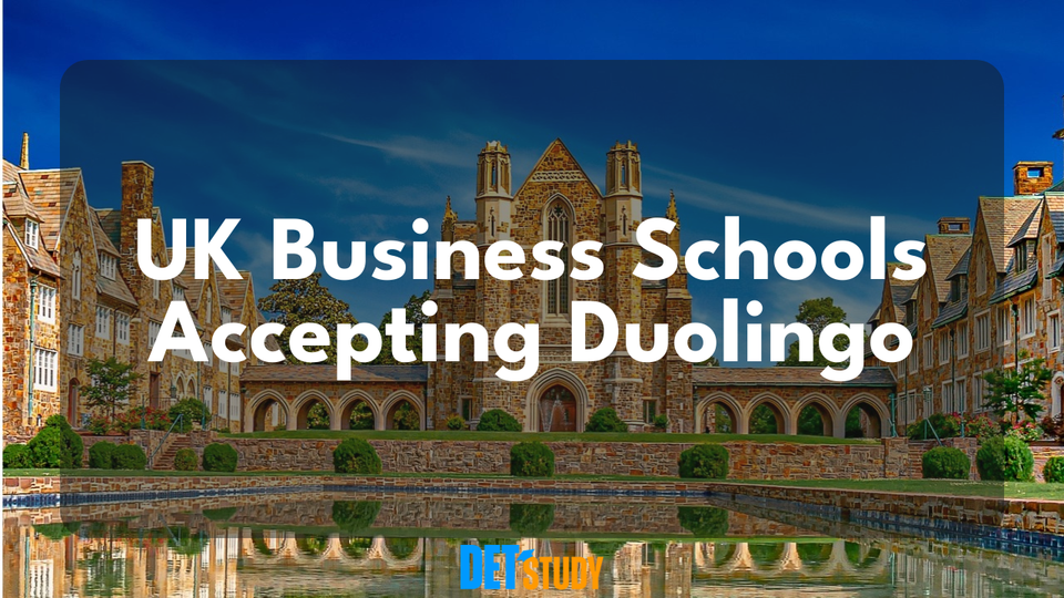 top-uk-business-schools-accepting-duolingo