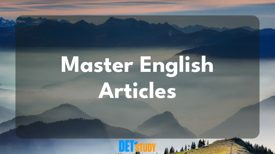 Mastering 'A,' 'An,' and 'The': Essential Examples and Grammar Tips