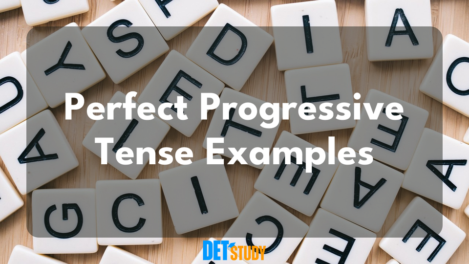 Perfect Progressive Tense Explained: Examples to Elevate Your Writing