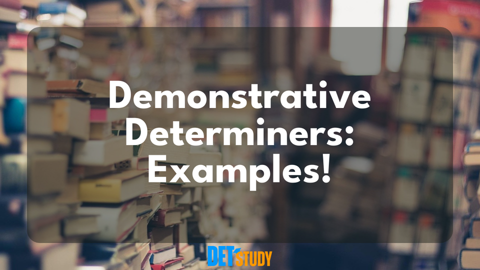 examples-of-demonstrative-determiners