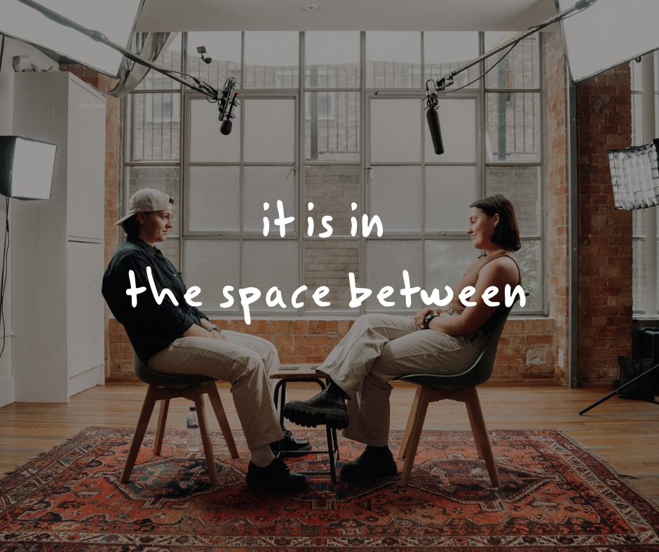 it is in the space between