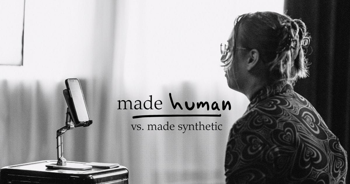 Made Human vs. Made Synthetic