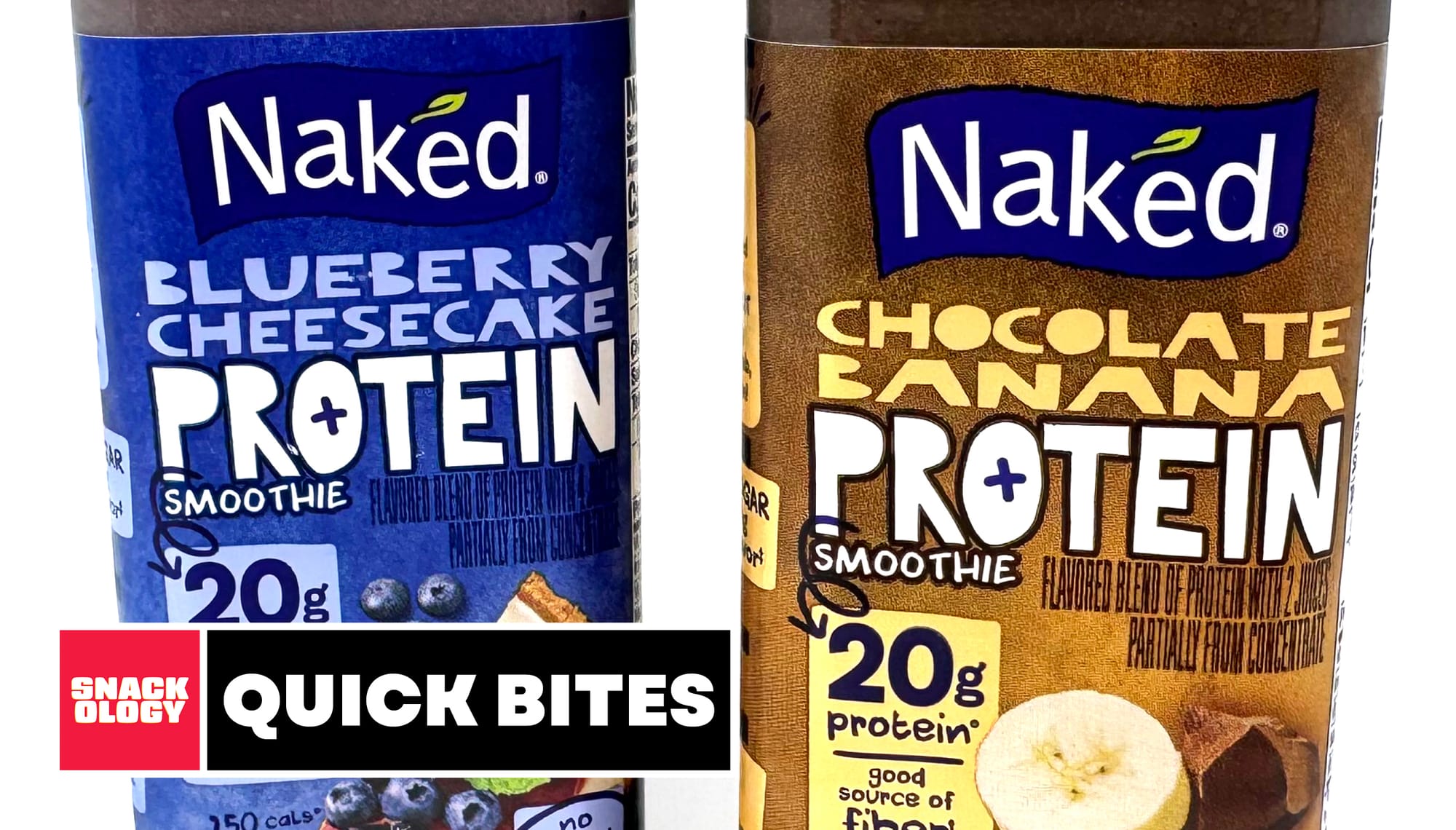 Bottles of Naked Chocolate Banana Protein Smoothie and Naked Blueberry Cheesecake Protein Smoothie
