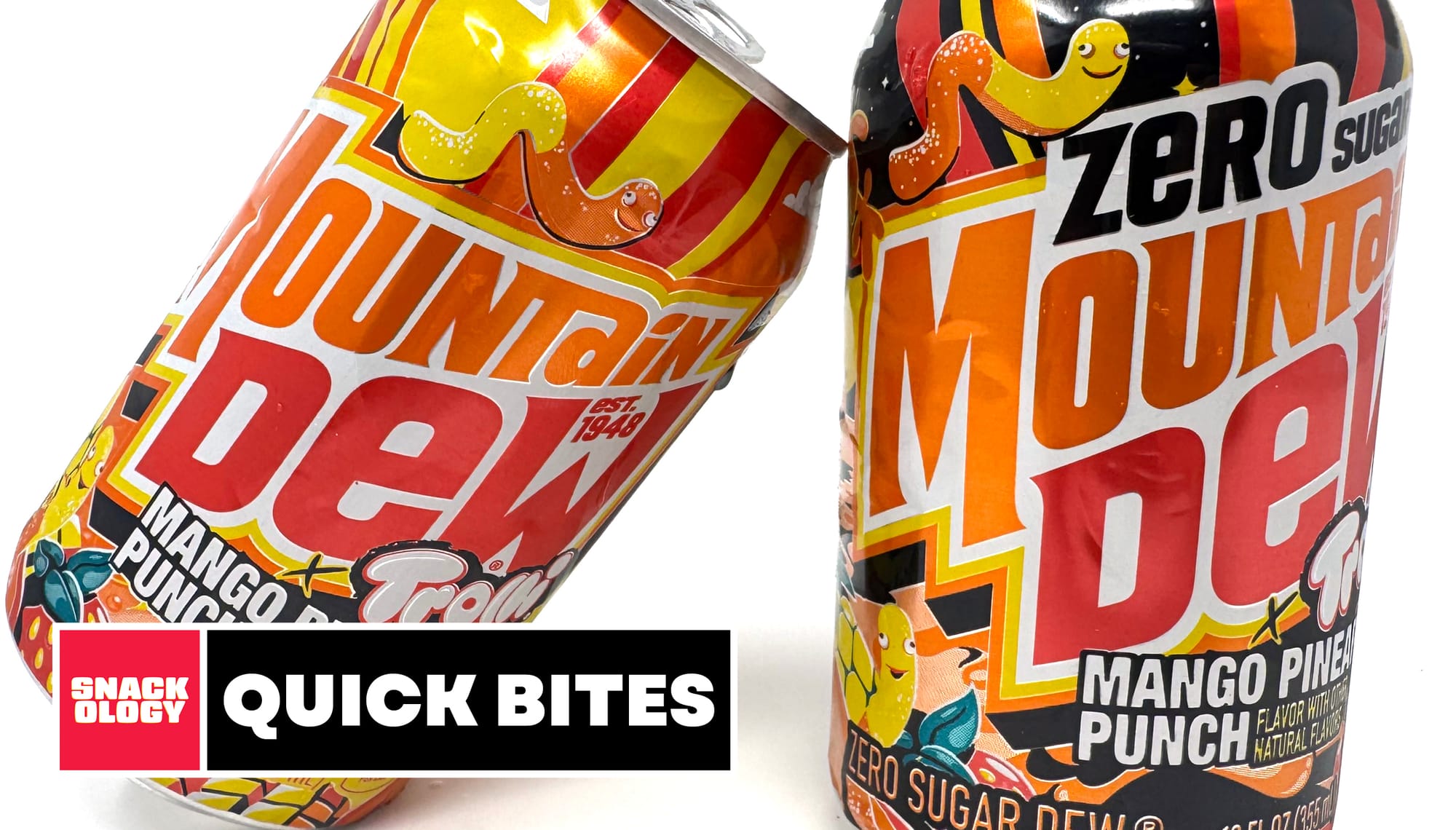 Mountain Dew x Trolli Mango Pineapple Punch and Mountain Dew x Trolli Mango Pineapple Punch Zero Sugar