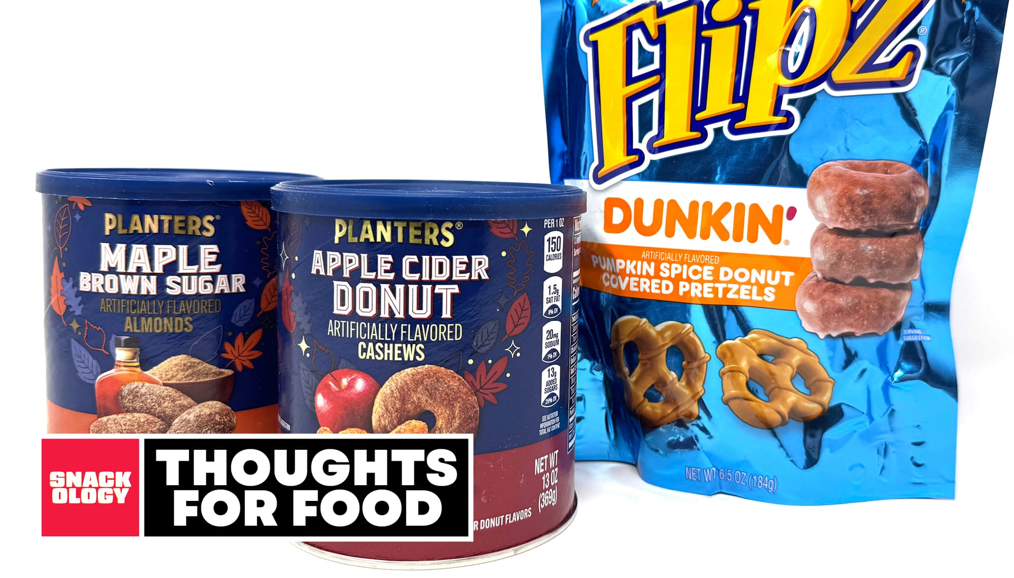 Planters Maple Brown Sugar Almonds, Planters Apple Cider Donut Cashews and Flipz Pumpkin Spice Donut-Flavored Covered Pretzels