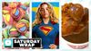 Haribo Balla Bites Sour, Milly Alcock as Supergirl, and Jollibee Chicken Nuggets dipped in gravy