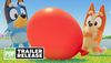 Bluey and Bingo in the first trailer for A Bluey Movie