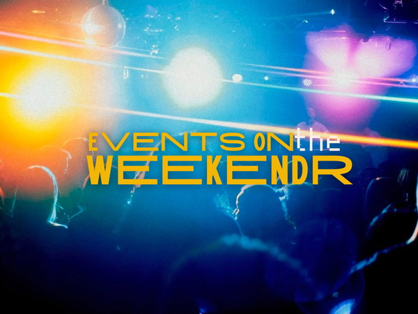 Events On The Weekendr 🎊(January 22nd - 28th)