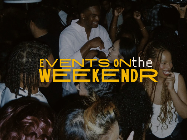 Events On The Weekendr 🌈 (June 2nd - 9th)