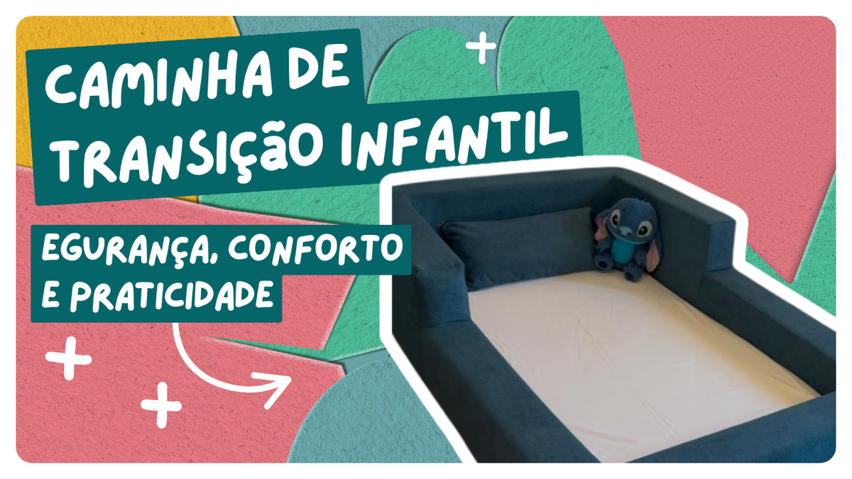 👶 ✨ Cama transição Infantil