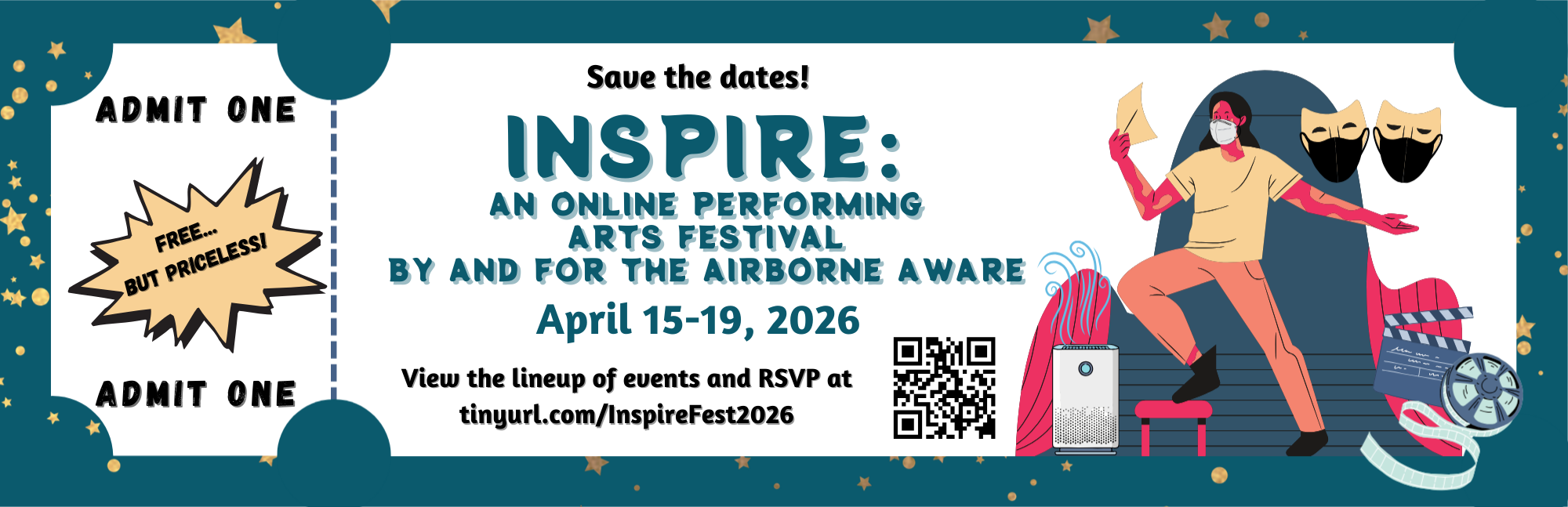 Save the dates. Inspire, an Online Performing Arts Festival By and For the Airborne Aware. April 15 - 19, 2026. View the lineup of events and RSVP at tinyurl.com/InspireFest2026.