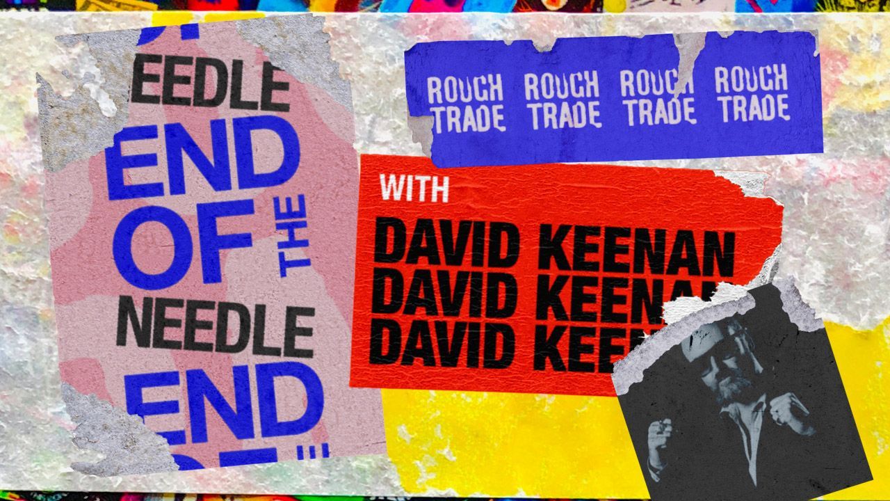 End of the Needle with David Keenan