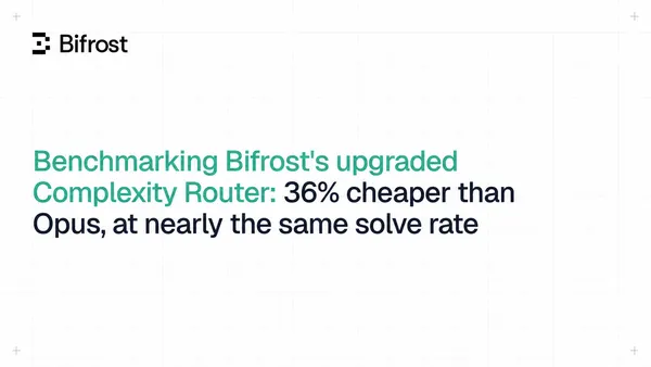 Benchmarking Bifrost's upgraded Complexity Router