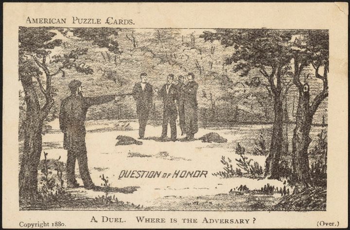 American puzzle cards. A question of honor. A duel. Where is the adversary? 