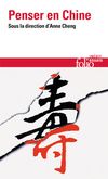 Penser en Chine (Anne Cheng dir.)