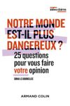 Notre monde est il plus dangereux ? (fiche de lecture)