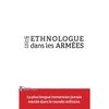 Un ethnologue dans les Armées. Trente ans d’expériences de terrain (Claude Weber)