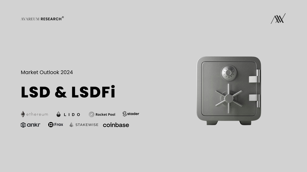 Market Outlook 2024: Liquid Staking (LSD) and Liquid Staking Finance (LSDFi) post image