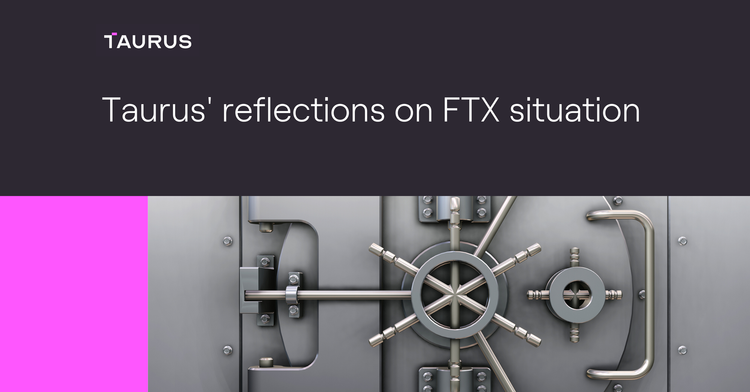 Taurus' reflections on FTX situation