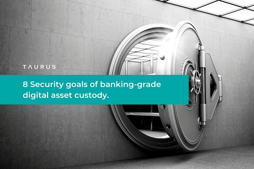 8 security goals to address for a banking-grade digital asset custody