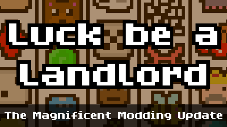 The Magnificent Modding Update - Patch Notes