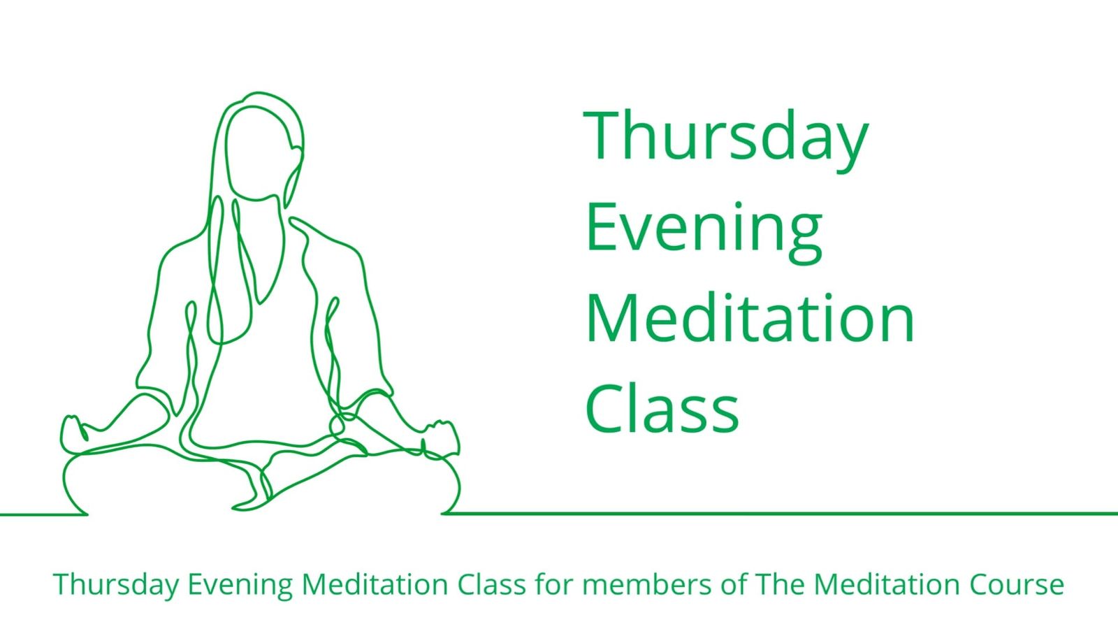 Thursday Evening Meditation Class