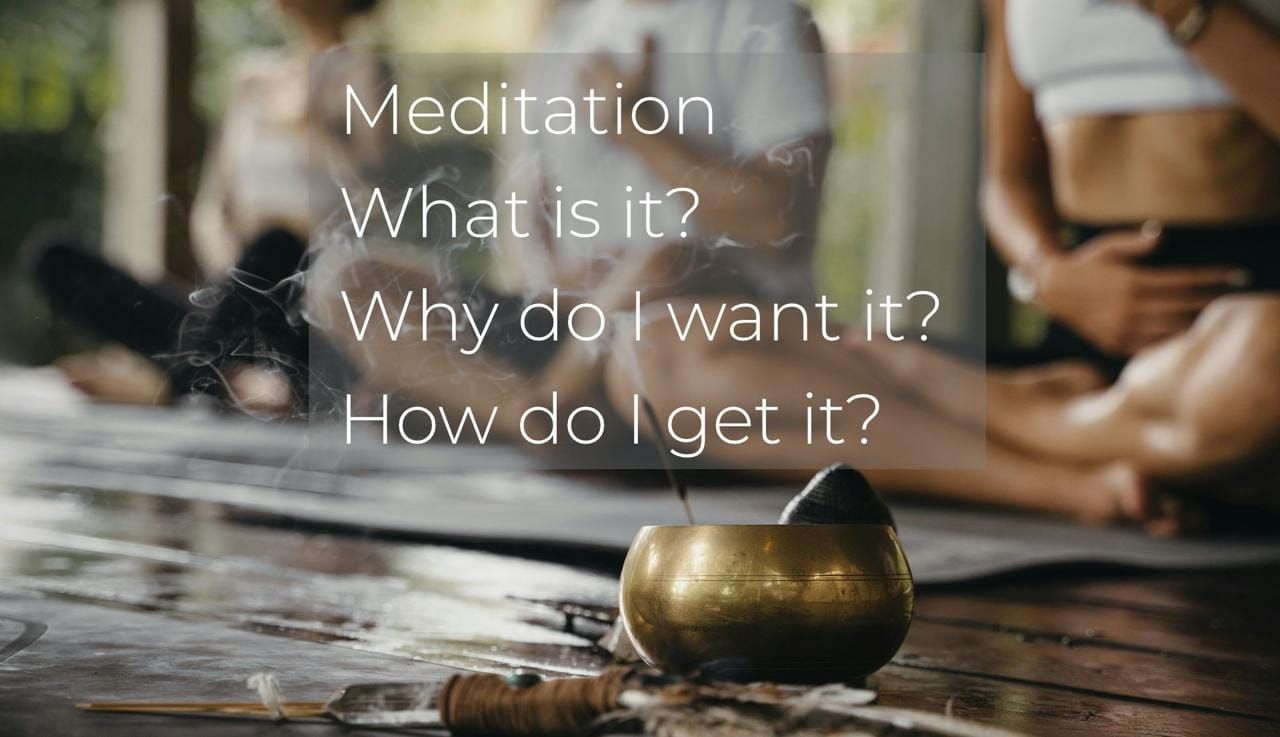 Meditation: Answering the Three Key Questions