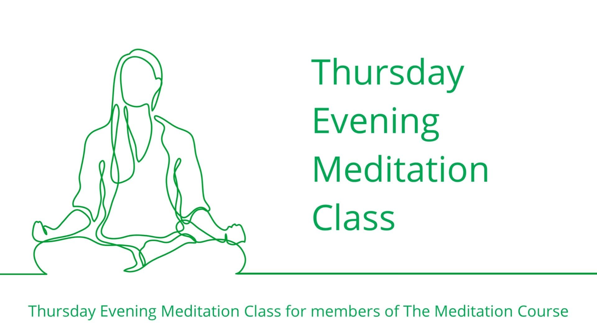 Thursday Evening Meditation Class