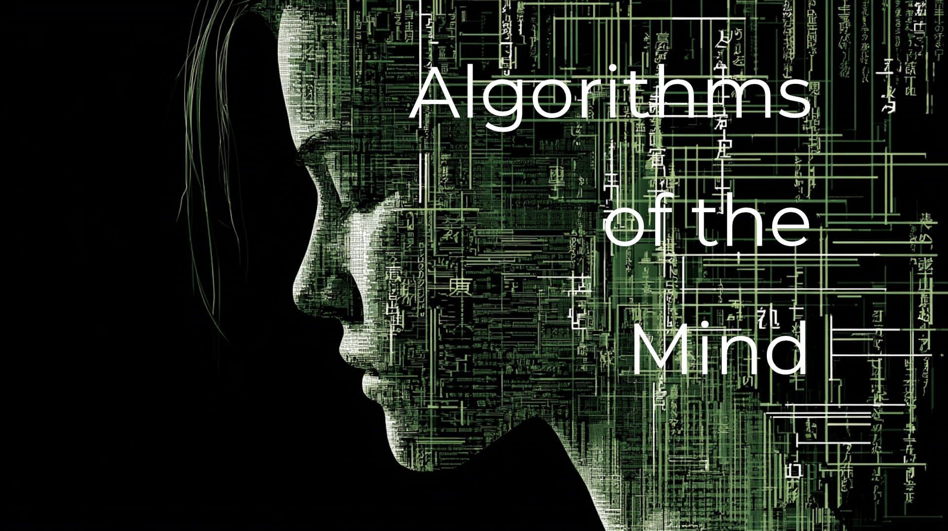 The Algorithms of the Mind