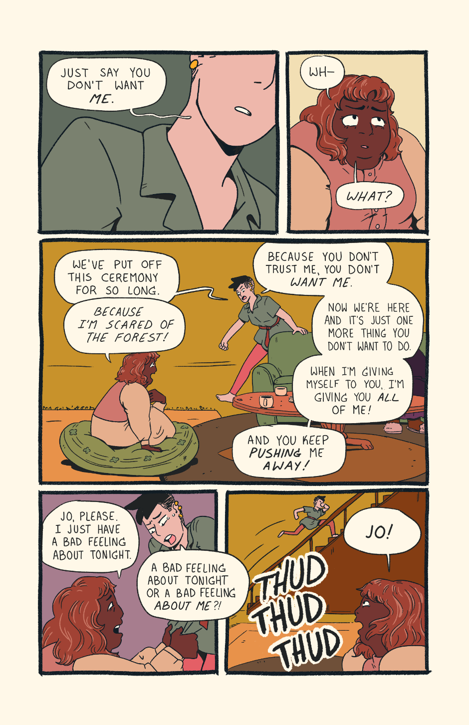 Jo confronts Robin and tells her she thinks Robin doesn't love her before running upstairs.