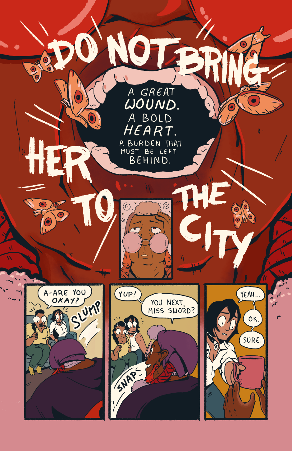 Granny's mouth opens, glasses glowing red. A prophecy comes out of her mouth along with moths. She slumps then snaps back up as if nothing happened.