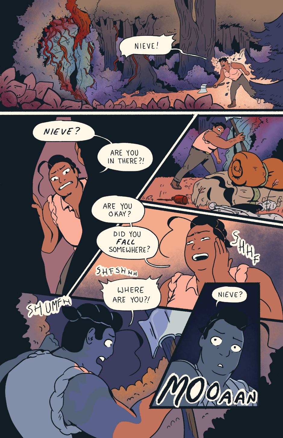 Shep breaks through the foliage to the cave that is overgrown. She searches for Nieve but pauses as a shadow comes over her.