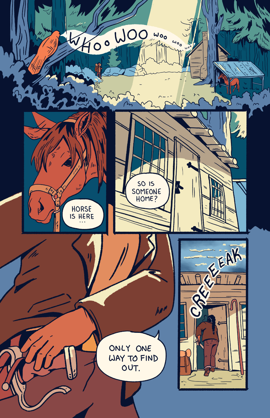 Shep sees the horse hitched under a lean-to and wonders if anyone is home in the cabin. She lets herself inside, gripping Wayne's sword.