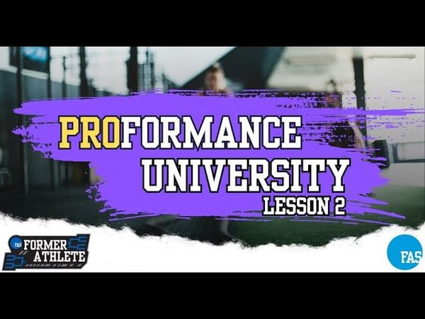 Former Athlete Society PROformance University Lesson 2